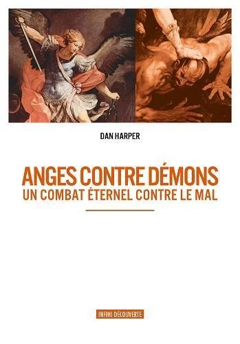 anges contre démons ; un combat éternel contre le mal