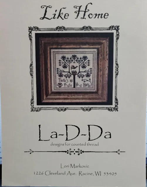 LA-D-DA Cross Stitch  LIKE HOME Chart