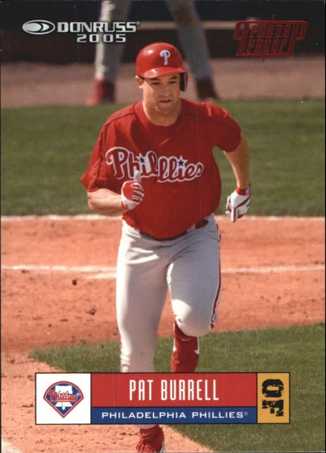 2005 (PHILLIES) Donruss Press Proofs Red #300 Pat Burrell /200