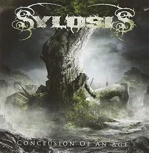 Sylosis - Conclusion Of Age * New Cd