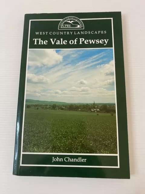 The Vale Of Pewsey, West Country Landscapes, John Chandler, 1991 Vintage PB Book