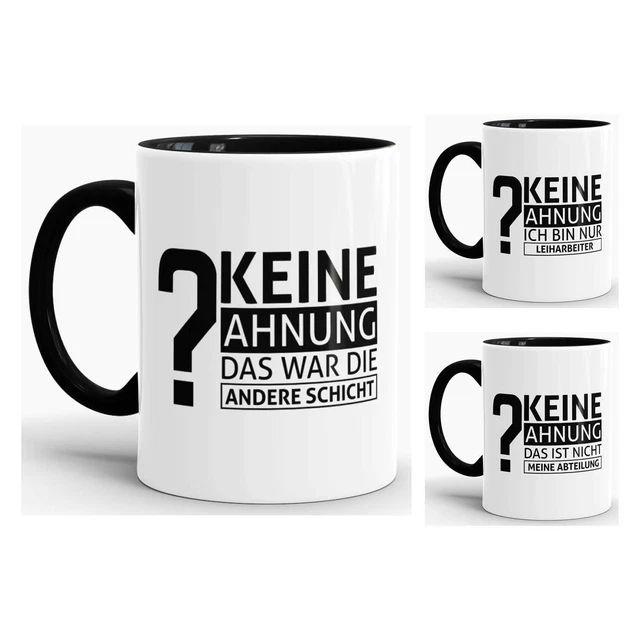 Spruch-Tasse "Keine Ahnung" -verschiedene Varianten- / Schwarz / Lustig / Witzig