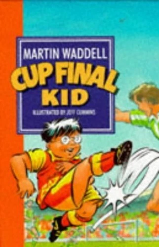Cup Final Kid by Waddell Martin Hardback Book The Cheap Fast Free Post