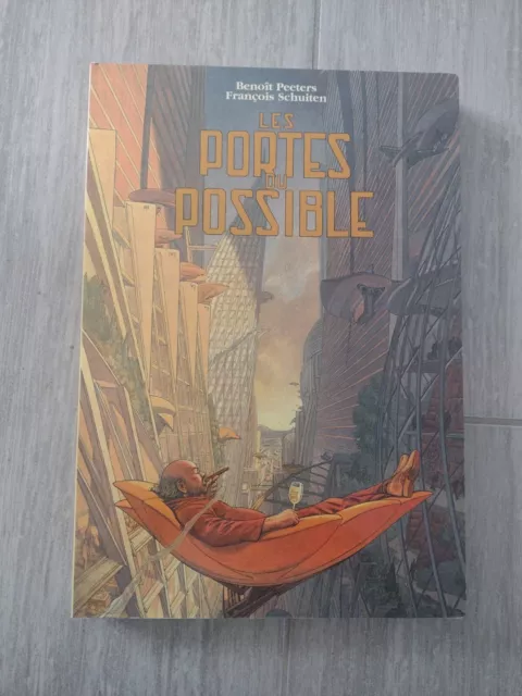 Les Portes Du Possible. EO Et TBE Par Schuiten & Peeters. Éditions Casterman