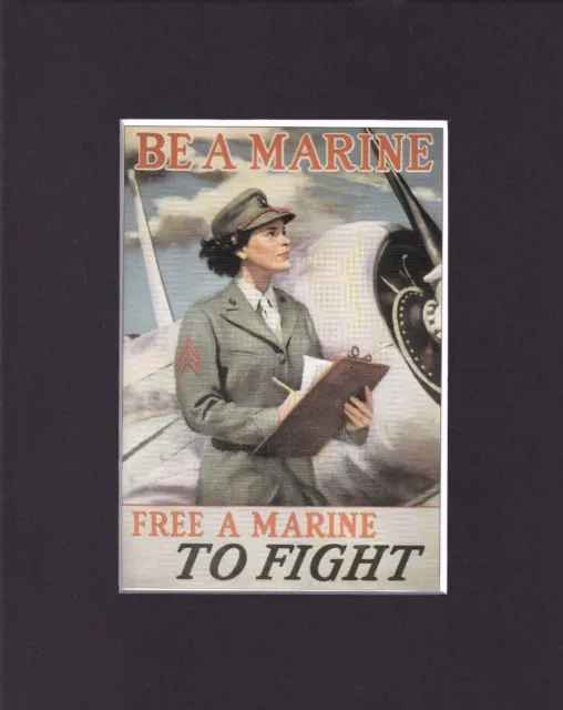 8X10" Matted Print Art Picture War Poster: WW2 1942, Be a Marine WWII