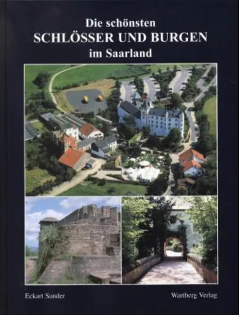 Schlösser und Burgen im Saarland