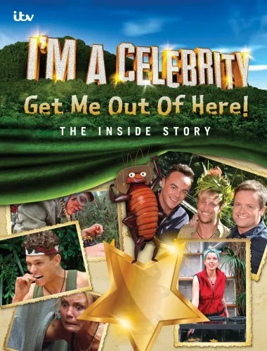 I'm A Celebrity... Get Me Out Of Here! The Inside Story By Mark Busk-Cowley