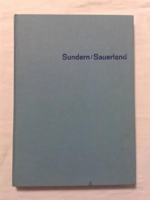 Chronik Heimatbuch Sundern Sauerland 1964 - Ein Bildbericht