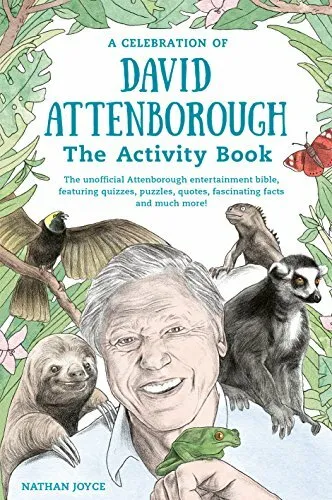 The Unofficial David Attenborough Activity Book-Nathan Joyce