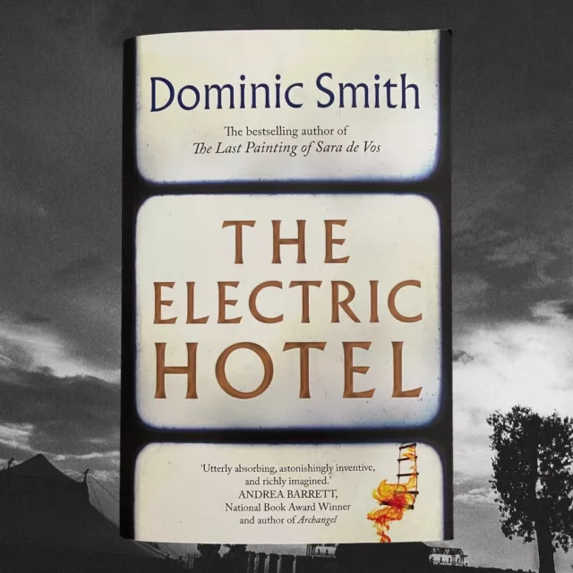 🇦🇺 The Electric Hotel paperback book by Dominic Smith ~ Historical Fiction 📕