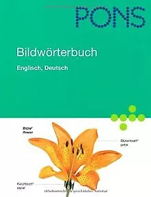 PONS Bildwörterbuch Deutsch, Englisch: Rund 20.000 Begri... | Buch | Zustand gut