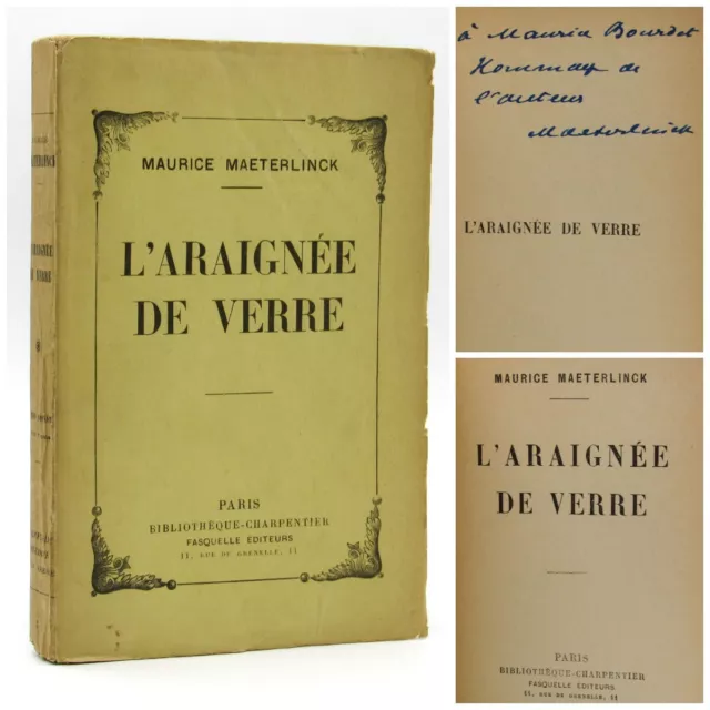 Maurice Maeterlinck : L'araignée De Verre - Envoi À Maurice Bourdet