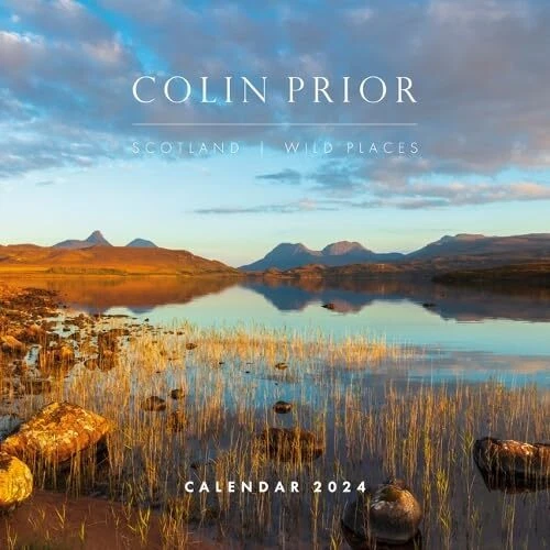 COLIN PRIOR SCOTLAND The Wild Places Calendar 2024 New Calendar