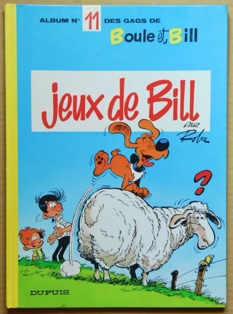Boule Et Bill - Tome 11 - Jeux De Bill - Roba - Dupuis - 1977 - Tres Bon Etat
