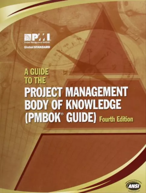 A Guide to the Project Management Body of Knowledge