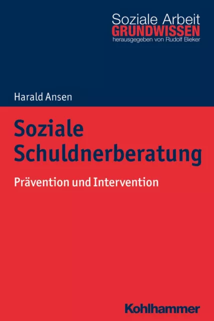 Soziale Schuldnerberatung | Prävention und Intervention | Harald Ansen | Deutsch