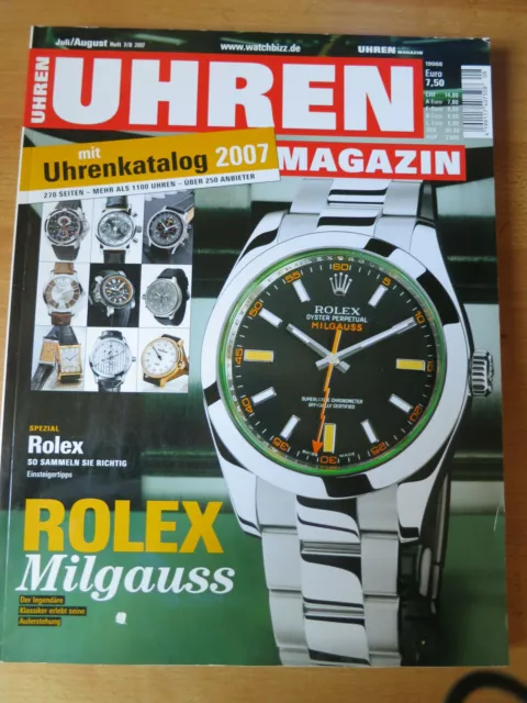 UHREN-MAGAZIN Nr 7/8 2007  mit Uhrenkatalog Uhren Zeitschrift - Rolex Milgauss