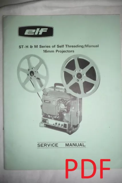 Instructions MANUAL for cine projector ELF ST-H & M 16mm self threading Email/CD