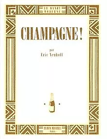 Champagne ! de Neuhoff, Eric | Livre | état bon