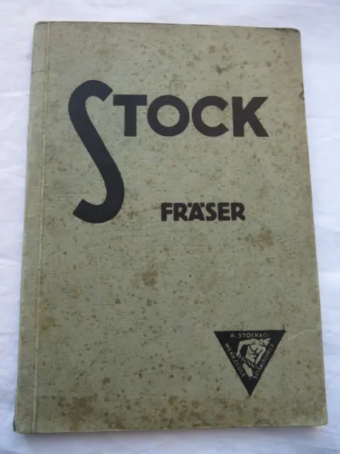 Berlin ,Katalog   Stock-Fräser R.Stock & Co. Werkzeug-u.Maschinenfabrik