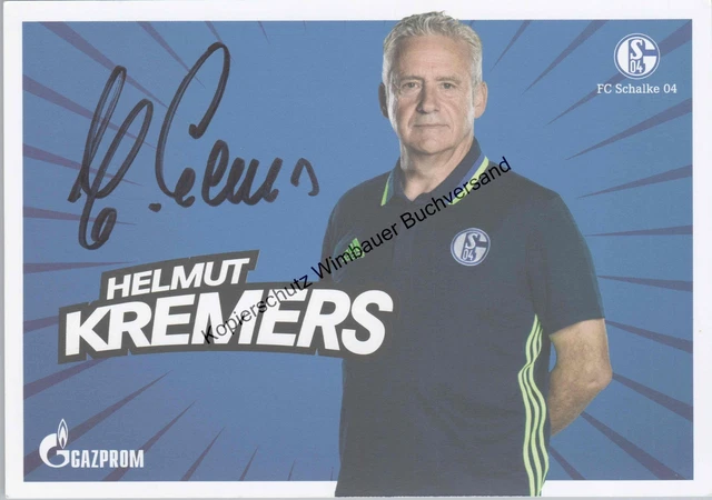 ORIGINAL AUTOGRAMM HELMUT Kremers Schalke 04 /// Autograph signiert