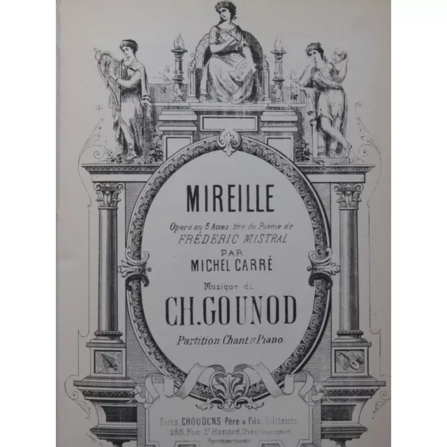 GOUNOD Charles Mireille Opéra Chant Piano ca1880
