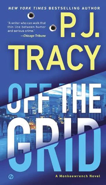 Off the Grid: Ein Affenschlüssel-Roman von P.J. Tracy (englisch) Taschenbuch Buch