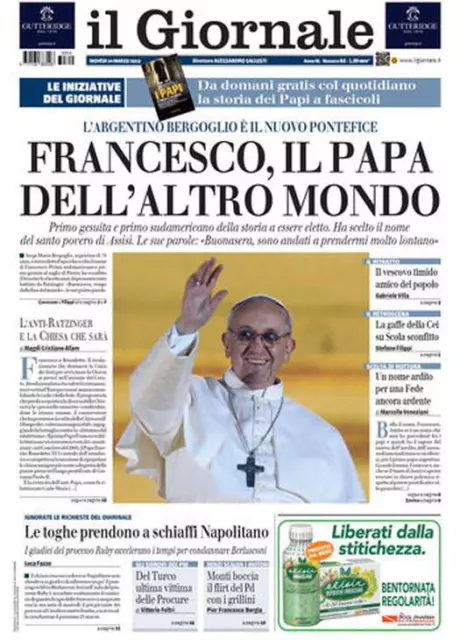 Il Giornale FRANCESCO, IL PAPA DELL'ALTRO MONDO - 14 marzo 2013