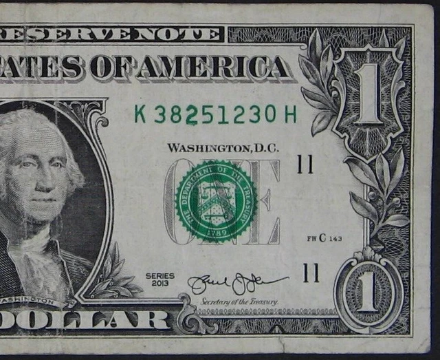 2013 $1 (One Dollar) – Note, Bill - Serial Number - Heavy Ink “2” - Error