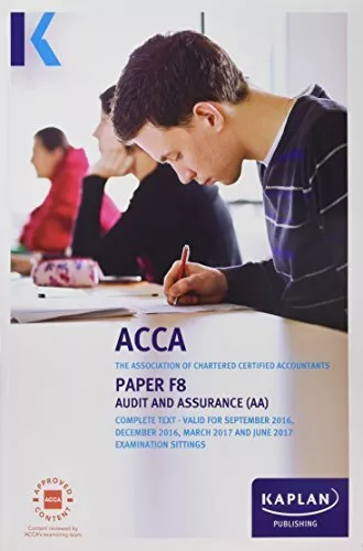 ACCA F8 Audit and Assurance (International and UK) (Acca Complet