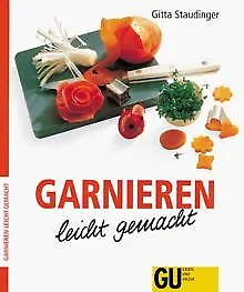 Garnieren - leicht gemacht, GU Leicht gemacht de Gitta Sta... | Livre | état bon