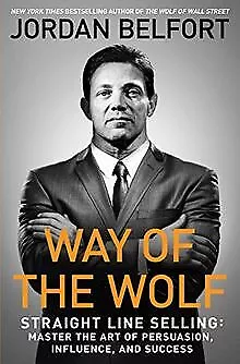 Way of the Wolf: Straight Line Selling: Master the Ar... | Livre | état très bon