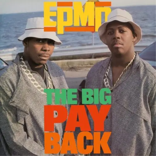 EPMD The Big Payback (Vinyl) 7" Single Coloured Vinyl