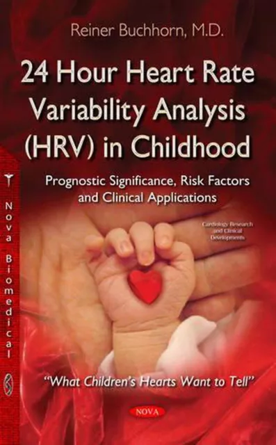 24 Hour Heart Rate Variability Analysis (HRV) in Childhood: Prognostic Significa