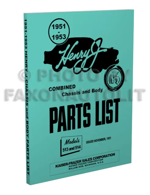 1951-1952-1953 Kaiser-Frazer Henry J Parts Book Catalog with Illustrations