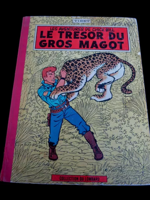 BD ! Le trésor du gros magot ! Chick Bill ! Tibet ! Lombard ! 1962 ! CBD 26 !