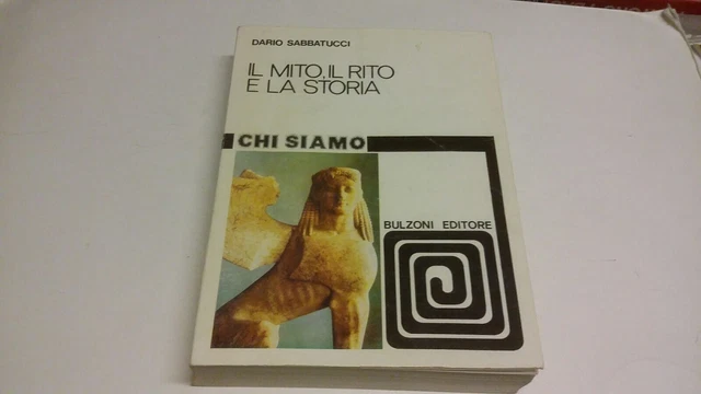 D. SABATUCCI, IL MITO, IL RITO E LA STORIA, BULZONI, 23mr23