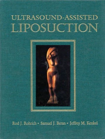 ULTRASOUND-ASSISTED LIPOSUCTION By Rod J. Rohrich & Samuel J. Beran - Hardcover
