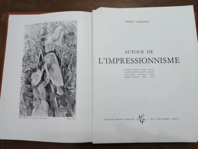 Autour de l'impressionnisme Pierre Courthion 1964 Planches N.E.F. sous étui