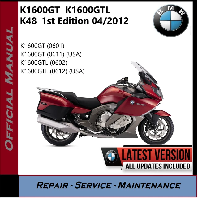 BMW K1600GT K1600GTL K1600 GT Service Manual K48 04/2012