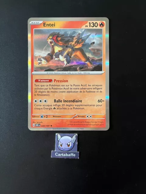 Entei 030/197 Carte Pokémon™ Rare Neuve FR