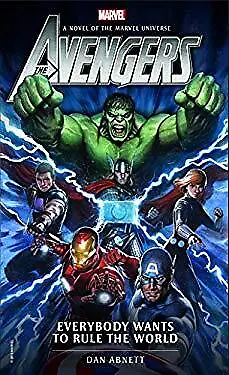Avengers: Everybody Wants to Rule the World: A Novel of the Marve