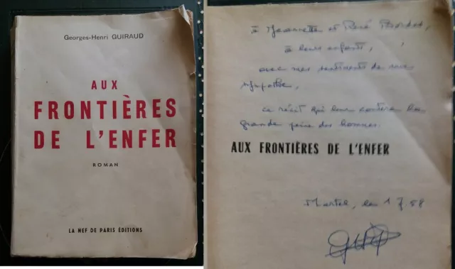 C1 INDOCHINE Guiraud AUX FRONTIERES DE L ENFER 1956 Envoi DEDICACE Signed