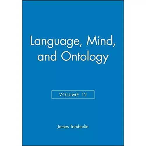 Language, Mind and Ontology: A Supplement to "Nous": 12 - Paperback NEW James To