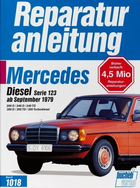 Mercedes Benz 200 240 300 w123 Reparaturanleitung Reparatur-Handbuch Wartung