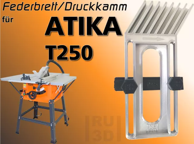 Federbrett Druckkamm für ATIKA T250 Tischkreissäge, FeatherBoard