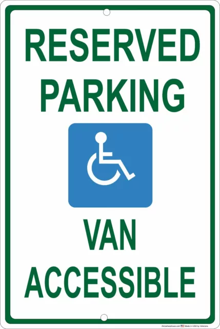 Handicap Reserved Parking Van Accessible 8" x 12" Aluminum Sign Made in USA