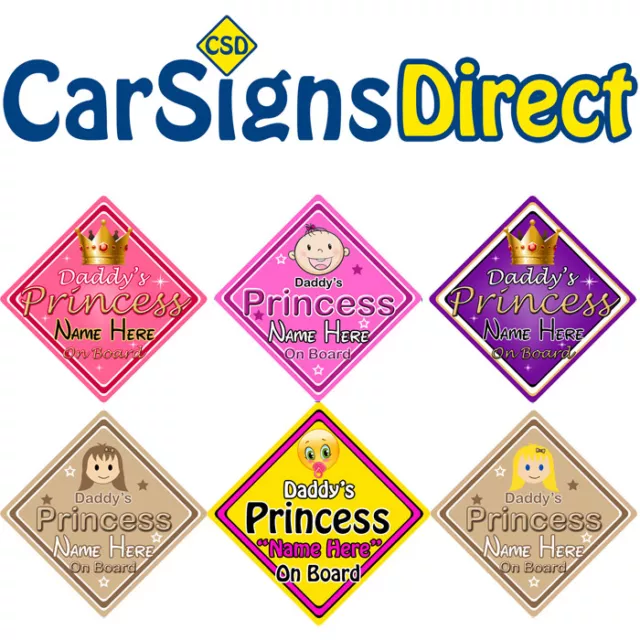 Daddy's Princess On Board Car Sign - Baby/Child Safety- 6 Choices - Personalised