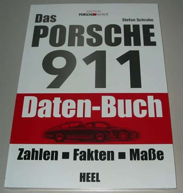 Datenbuch Porsche 911 Zahlen Fakten Maße Heel Verlag Stefan Schrahe Buch NEU!