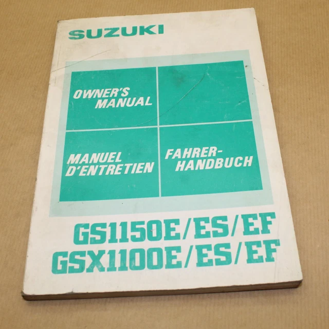 Manuel Technique D'entretien Et D'utilisation Suzuki Gsx 1100 E Es Ef 1986